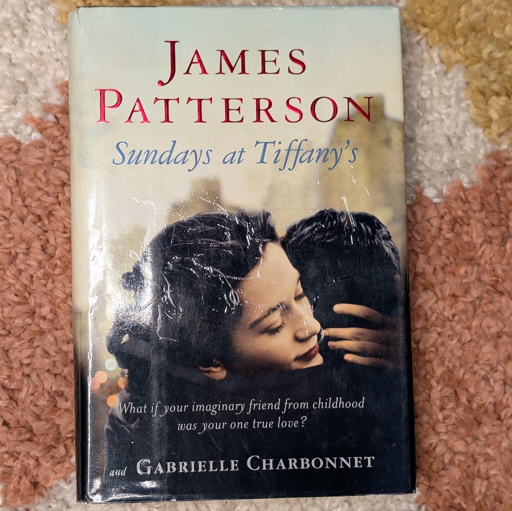 Sundays at Tiffany's by James Patterson and Gabrielle Charbonnet